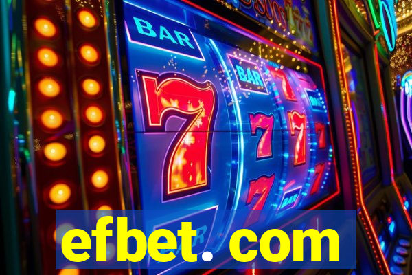 efbet. com